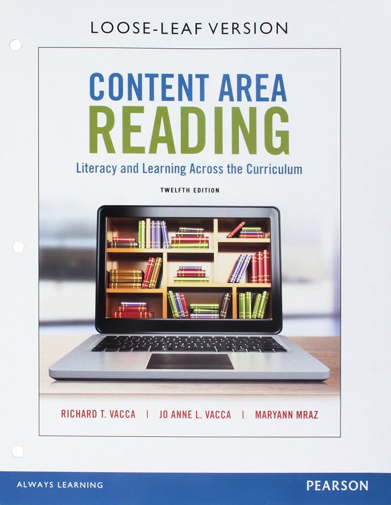 Content Area Reading: Literacy and Learning Across the Curriculum, Loose-Leaf Version (12th Edition) cover image